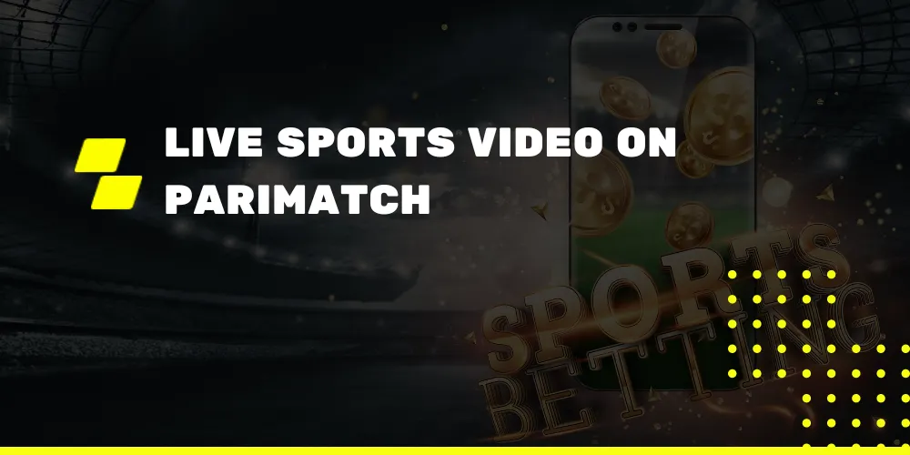 Live Sports Video on Parimatch