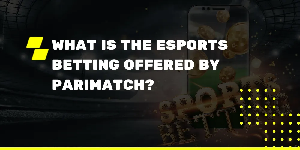 eSports Betting offered by Parimatch