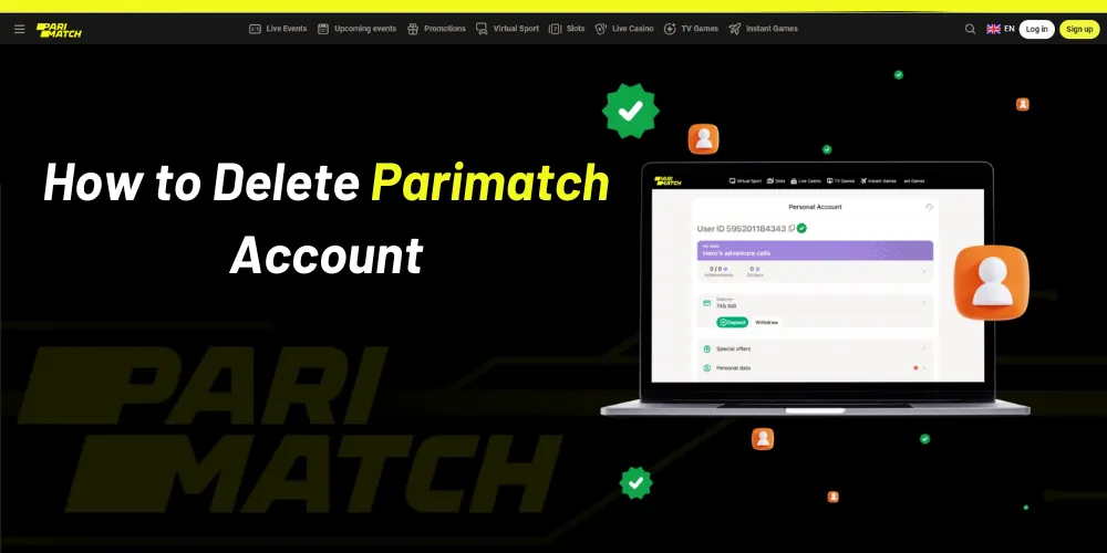 How to Delete Parimatch Account